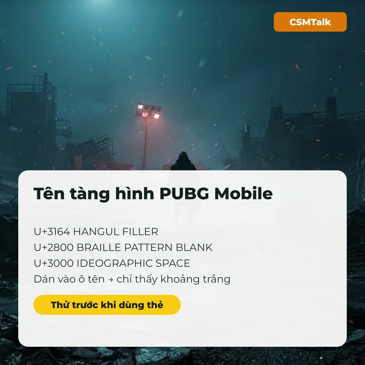 Kí tự trống làm tên tàng hình PUBG Mobile: U+3164 HANGUL FILLER, U+2800 BRAILLE PATTERN BLANK, U+3000