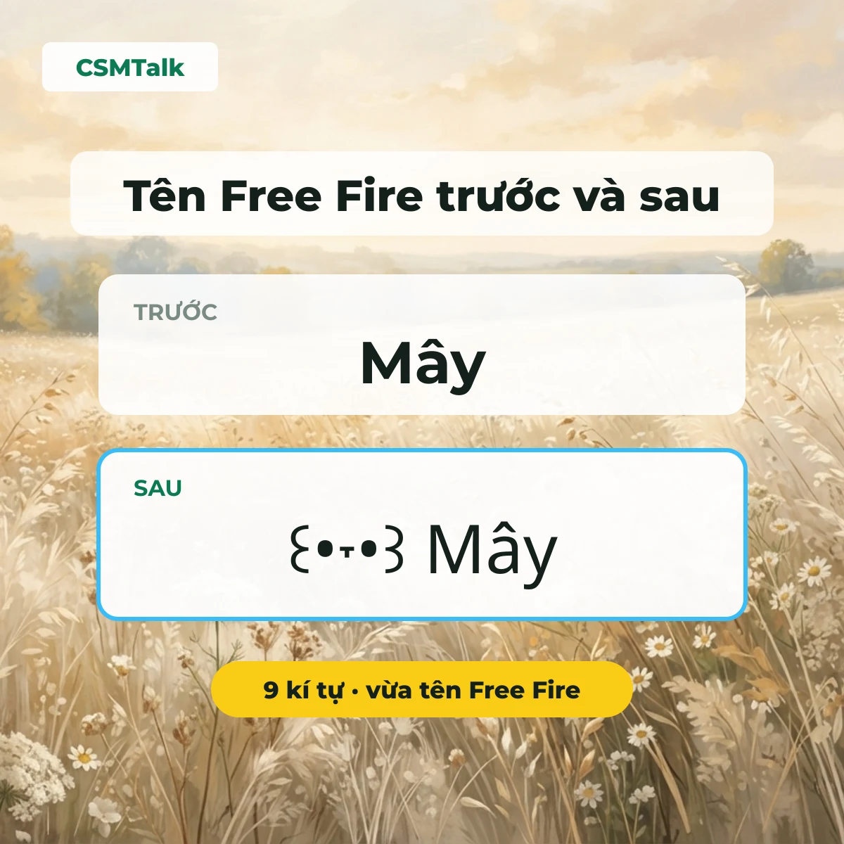 So sánh tên Free Fire Mây trước và sau khi ghép kí tự con ciu ꒰•˕•꒱, 9 kí tự