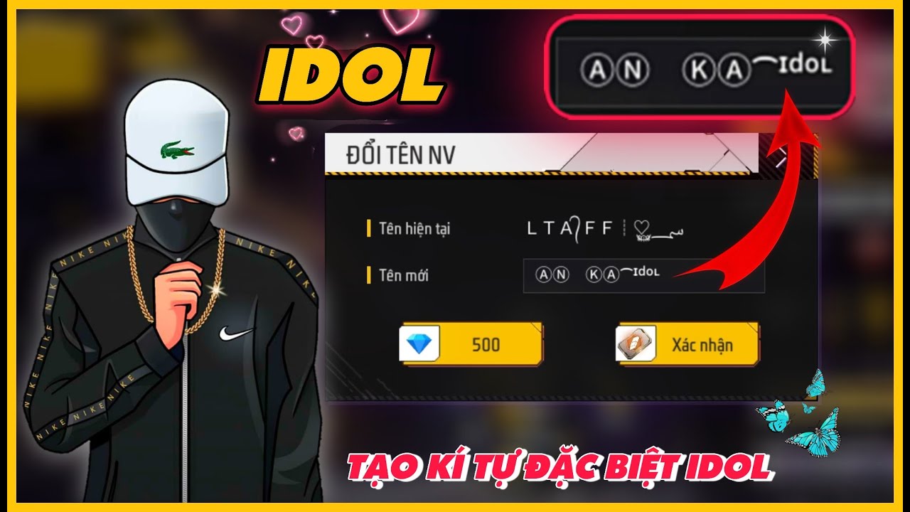 Free Fire – Hướng Dẫn Tạo Kí Tự Đặc Biệt IDOL – Vì Sao Đổi Tên Bị Mất Kí Tự | Thế Giới Kí Tự
