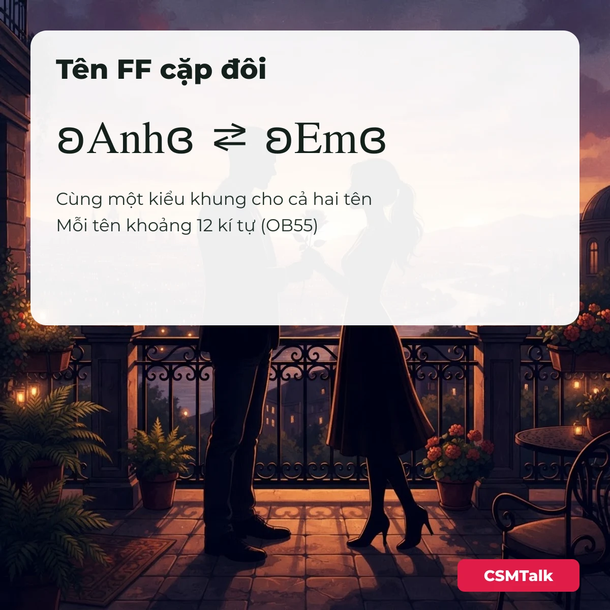 Tên FF cặp đôi kí tự đặc biệt ʚAnhɞ và ʚEmɞ dùng cùng kiểu khung, mỗi tên khoảng 12 kí tự